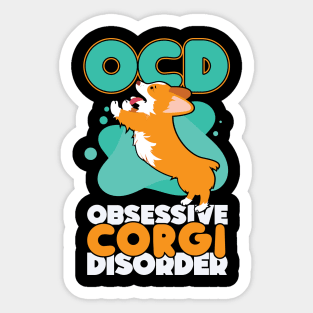 Obsessive Corgi Disorder Dog Pun Sticker